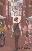 The Harvest Of Time