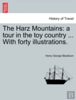 Bertrand.pt - The Harz Mountains: A Tour In The Toy Co