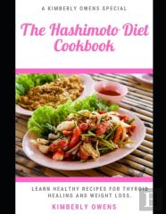The Hashimoto Diet Cookbook