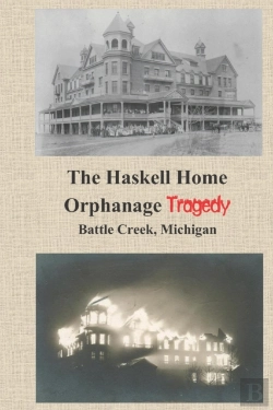 Bertrand.pt - The Haskell Home Orphanage Tragedy