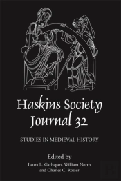 The Haskins Society Journal 32: 2020. Studies In Medieval History