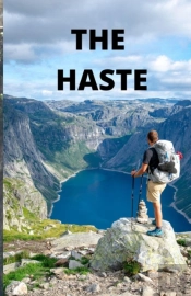 The Haste