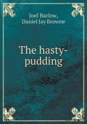 The Hasty-Pudding