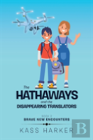 The Hathaways And The Disappearing Translators