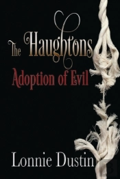 The Haughtons Adoption Of Evil