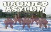The Haunted Asylum