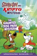 The Haunted Dog Park Mystery