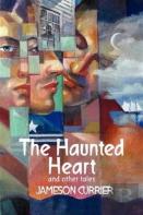 The Haunted Heart And Other Tales
