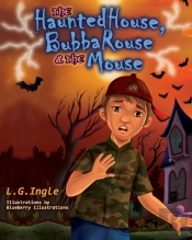 The Haunted House, Bubba Rouse & The Mouse