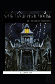 The Haunted House Illustrated