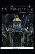 The Haunted House Illustrated