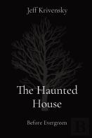 The Haunted House