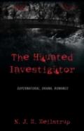 The Haunted Investigator