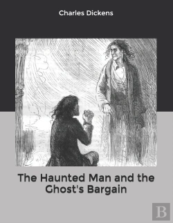 Bertrand.pt - The Haunted Man And The Ghost'S Bargain