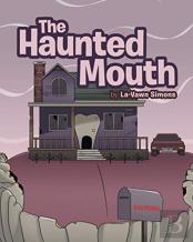 The Haunted Mouth