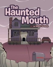 The Haunted Mouth