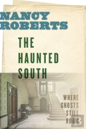 The Haunted South