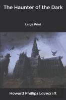 The Haunter Of The Dark