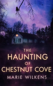 The Haunting Of Chestnut Cove