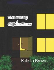 The Haunting Of Cliffbane Manor