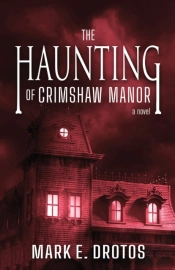 The Haunting Of Crimshaw Manor