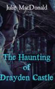 The Haunting Of Drayden Castle