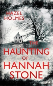 The Haunting Of Hannah Stone
