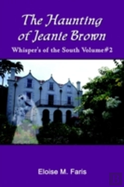 Bertrand.pt - The Haunting Of Jeanie Brown: Whisper'S Of The South Volume#2