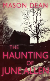 The Haunting Of June Allen