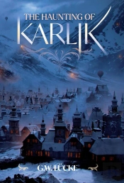 The Haunting Of Karlik