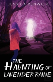 The Haunting Of Lavender Raine