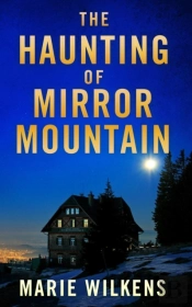 The Haunting Of Mirror Mountain