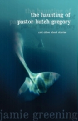 Bertrand.pt - The Haunting Of Pastor Butch Gregory And