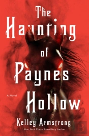 The Haunting Of Paynes Hollow