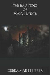 The Haunting Of Rogan Estate