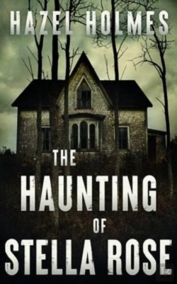 Bertrand.pt - The Haunting Of Stella Rose
