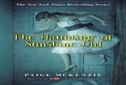 The Haunting Of Sunshine Girl