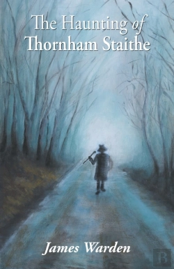 Bertrand.pt - The Haunting Of Thornham Staithe