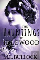 The Hauntings Of Idlewood