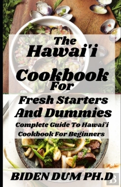 Bertrand.pt - The Hawai'I Cookbook For Fresh Starters And Dummies
