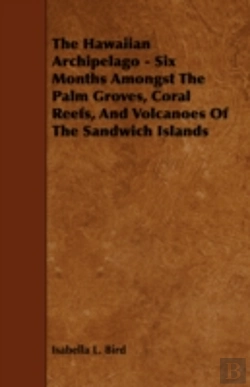 Bertrand.pt - The Hawaiian Archipelago - Six Months Am