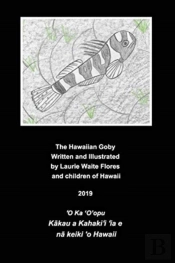 The Hawaiian Goby Fish - O'Opu