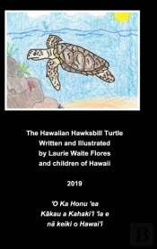 The Hawaiian Hawksbill Turtle - Honu'Ea