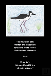 The Hawaiian Stilt - A'Eo