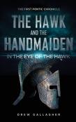 The Hawk And The Handmaiden (The First Pontic Chronicle)