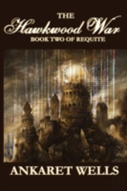 Bertrand.pt - The Hawkwood War: Book Two Of Requite