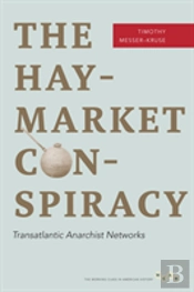 The Haymarket Conspiracy