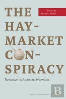 The Haymarket Conspiracy