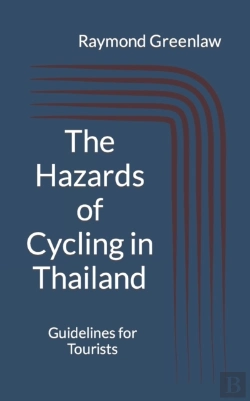 Bertrand.pt - The Hazards Of Cycling In Thailand: Guid