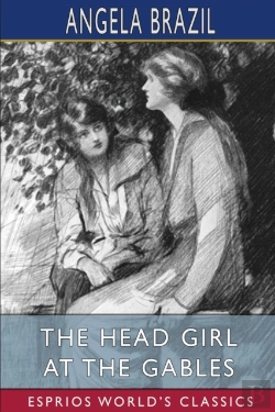Bertrand.pt - The Head Girl At The Gables (Esprios Classics)